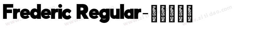 Frederic Regular字体转换